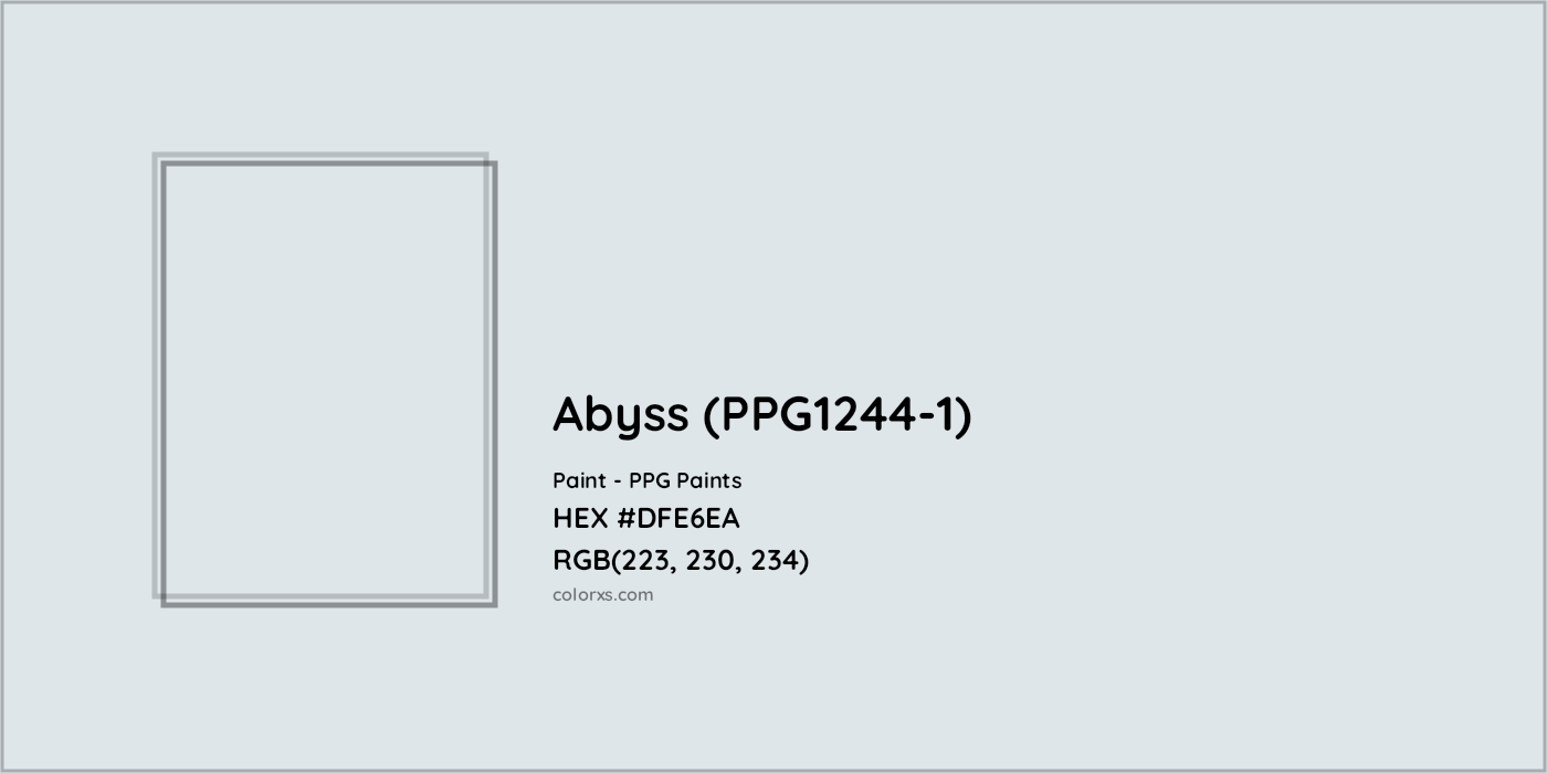 HEX #DFE6EA Abyss (PPG1244-1) Paint PPG Paints - Color Code