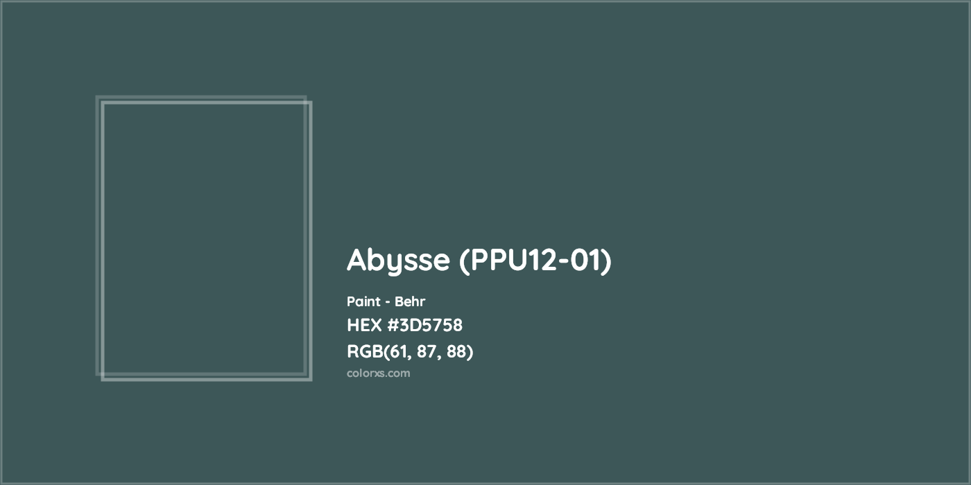 HEX #3D5758 Abysse (PPU12-01) Paint Behr - Color Code