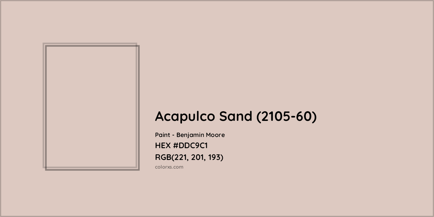 HEX #DDC9C1 Acapulco Sand (2105-60) Paint Benjamin Moore - Color Code