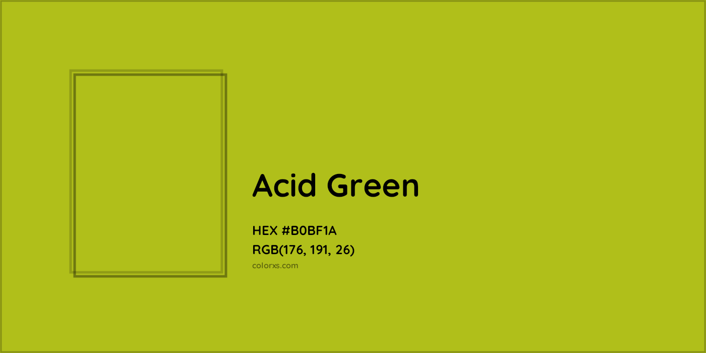 HEX #B0BF1A Acid Green Color - Color Code