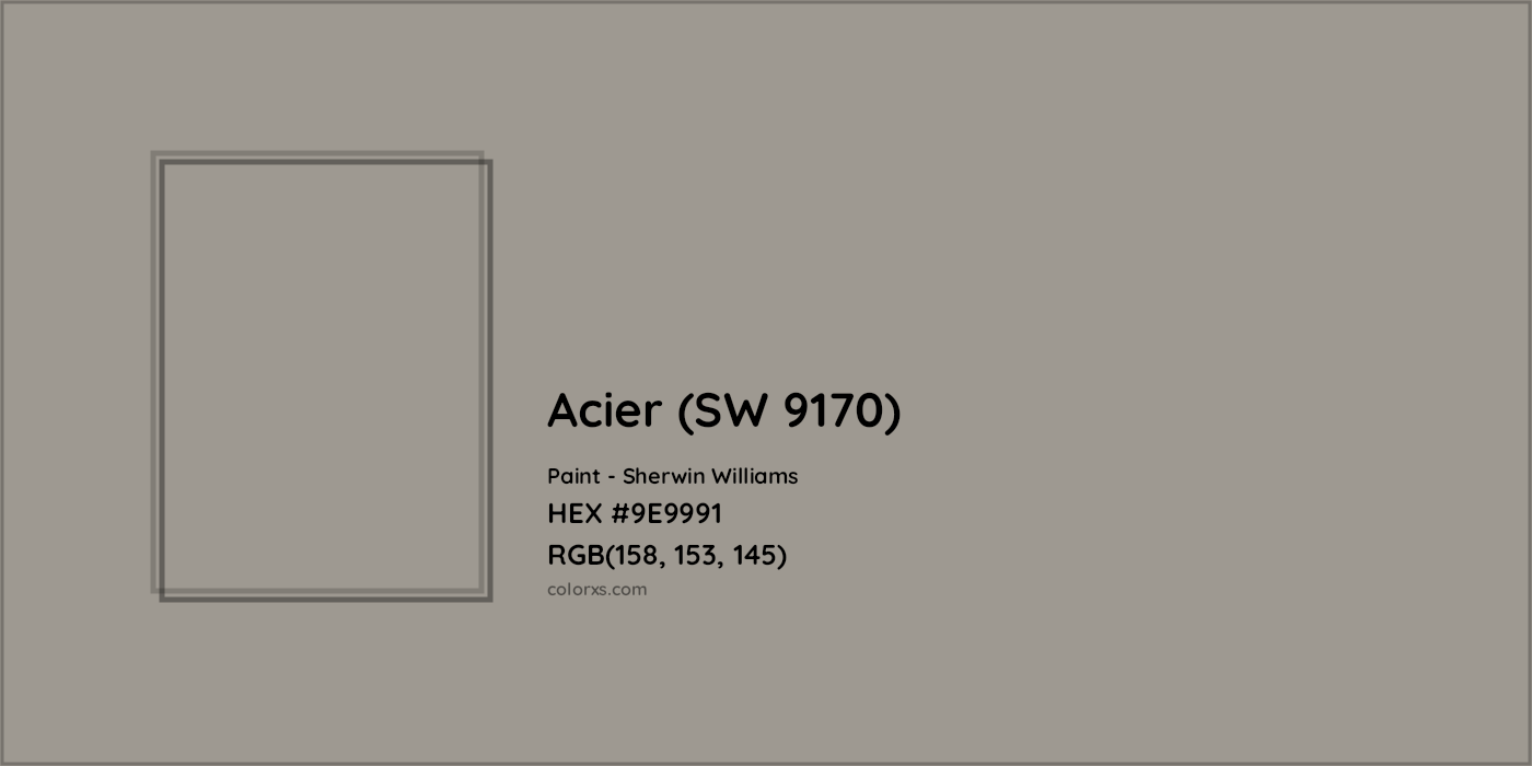 HEX #9E9991 Acier (SW 9170) Paint Sherwin Williams - Color Code