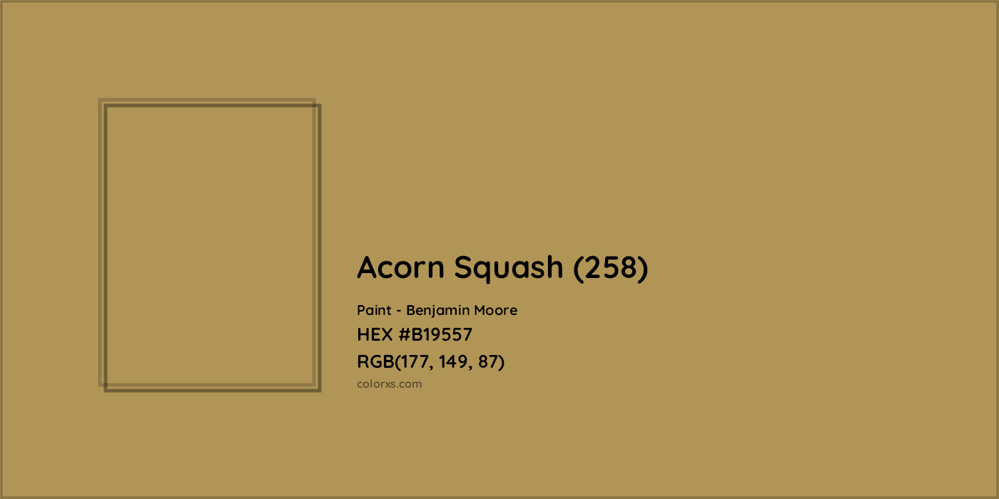 HEX #B19557 Acorn Squash (258) Paint Benjamin Moore - Color Code