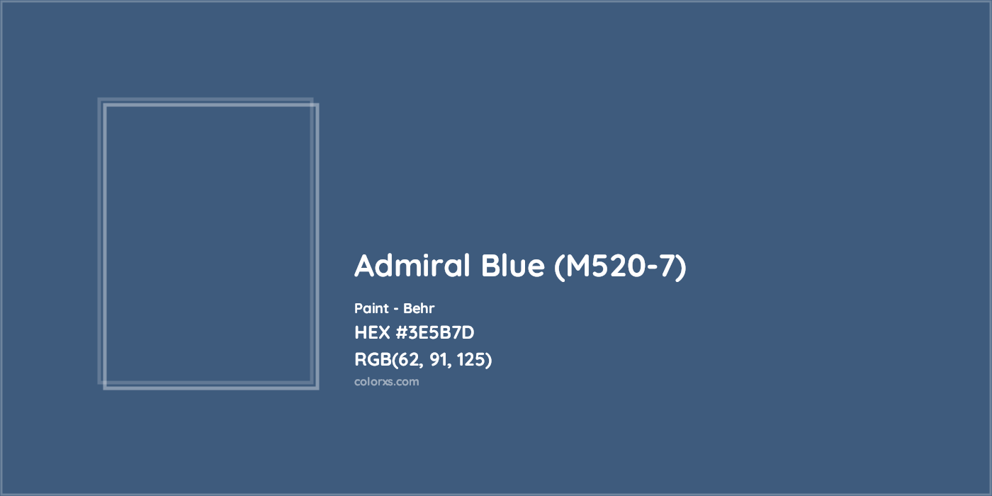 HEX #3E5B7D Admiral Blue (M520-7) Paint Behr - Color Code