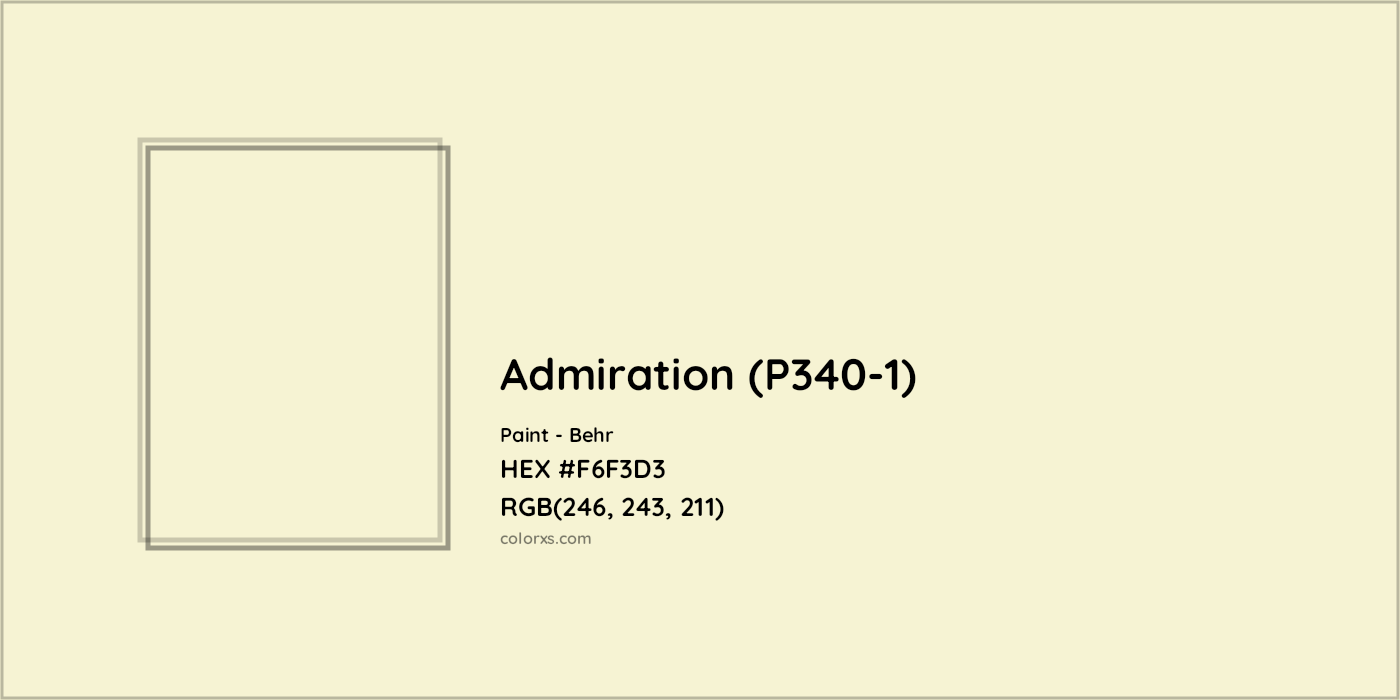 HEX #F6F3D3 Admiration (P340-1) Paint Behr - Color Code