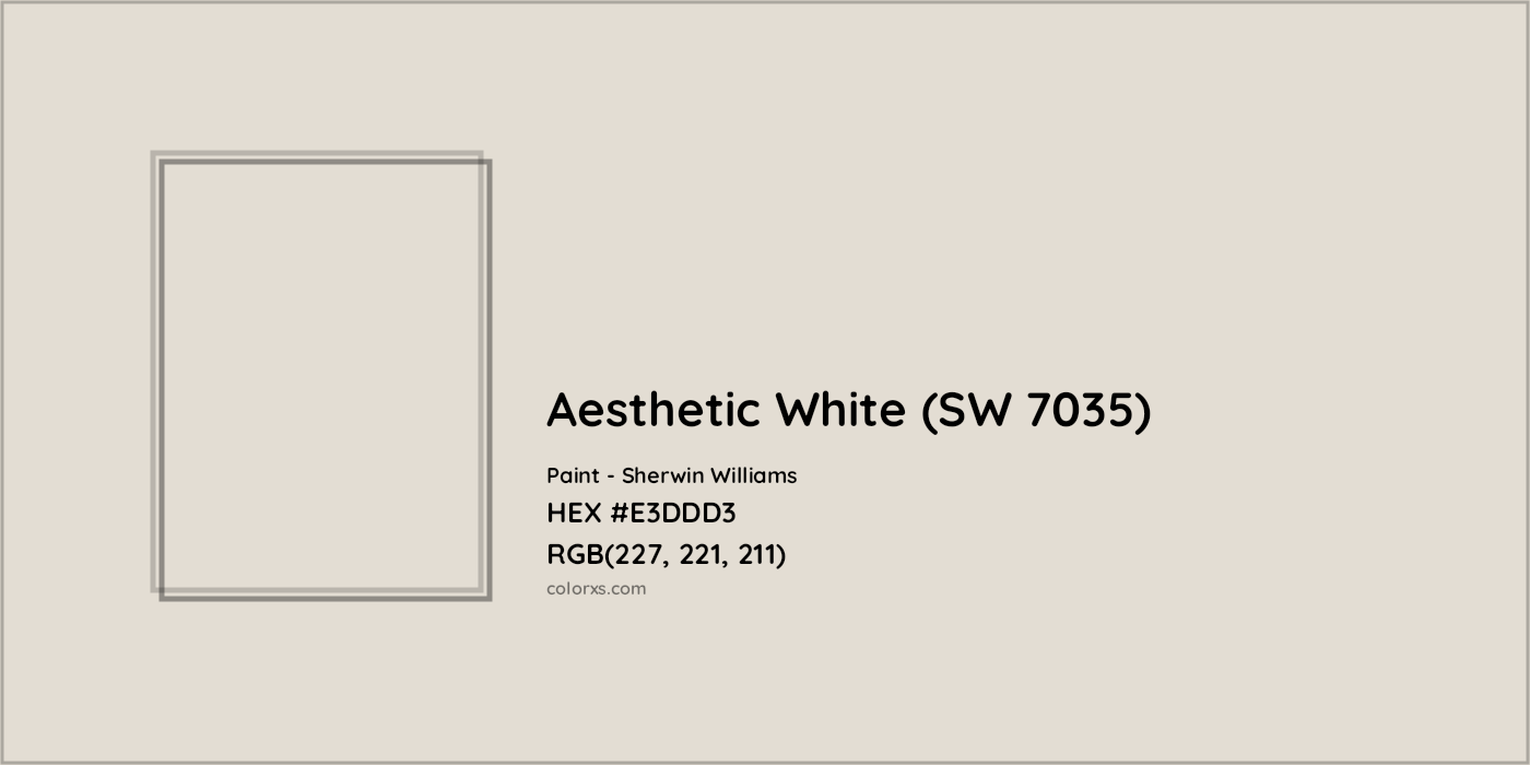 HEX #E3DDD3 Aesthetic White (SW 7035) Paint Sherwin Williams - Color Code