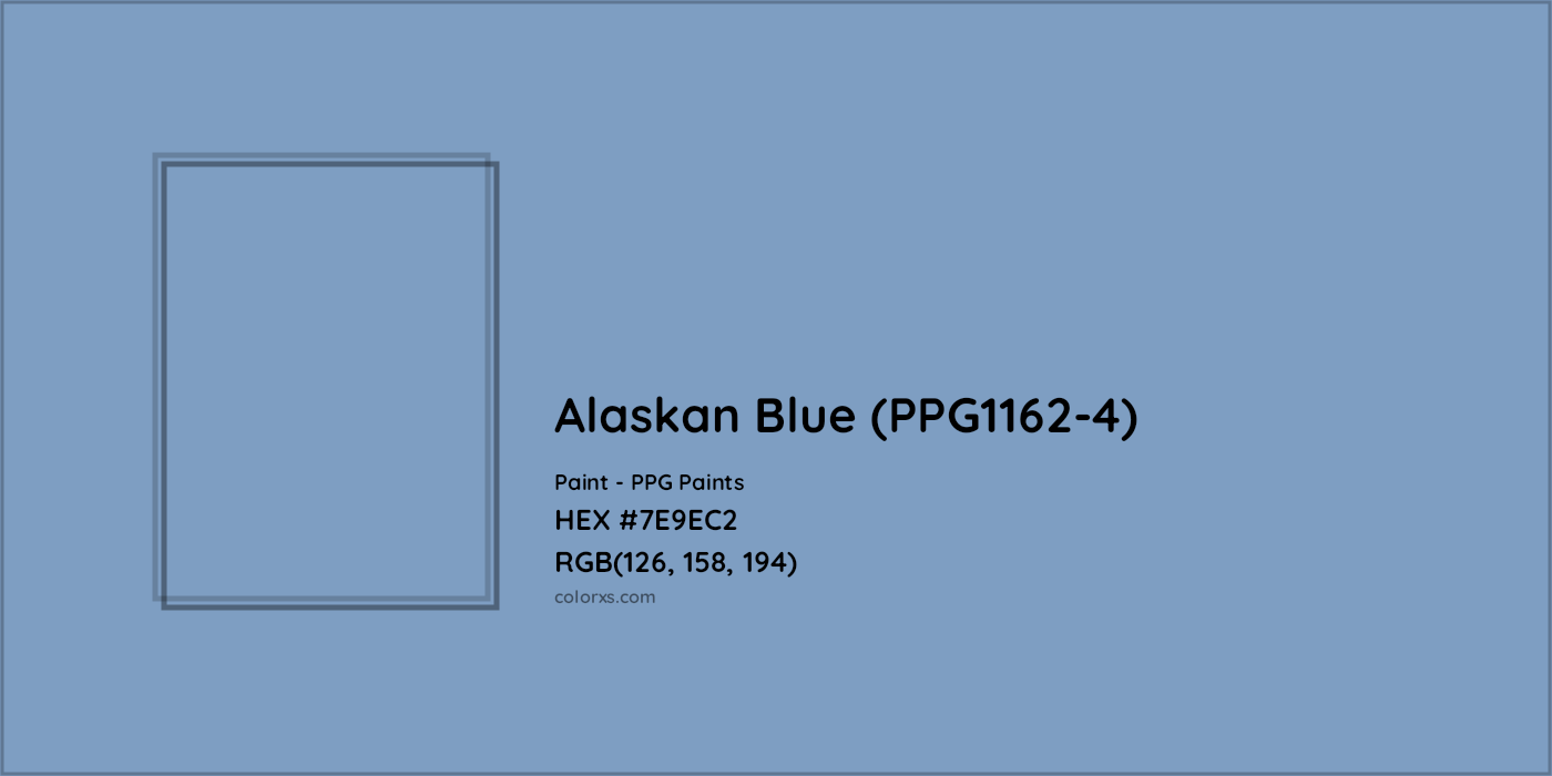 HEX #7E9EC2 Alaskan Blue (PPG1162-4) Paint PPG Paints - Color Code
