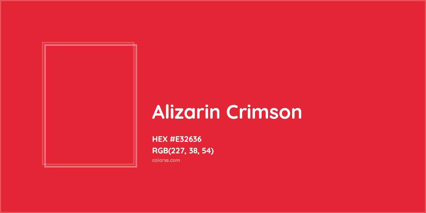 HEX #E32636 Alizarin Crimson Color - Color Code