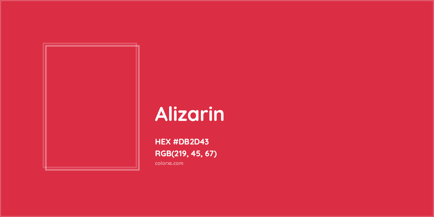 HEX #DB2D43 Alizarin Color - Color Code