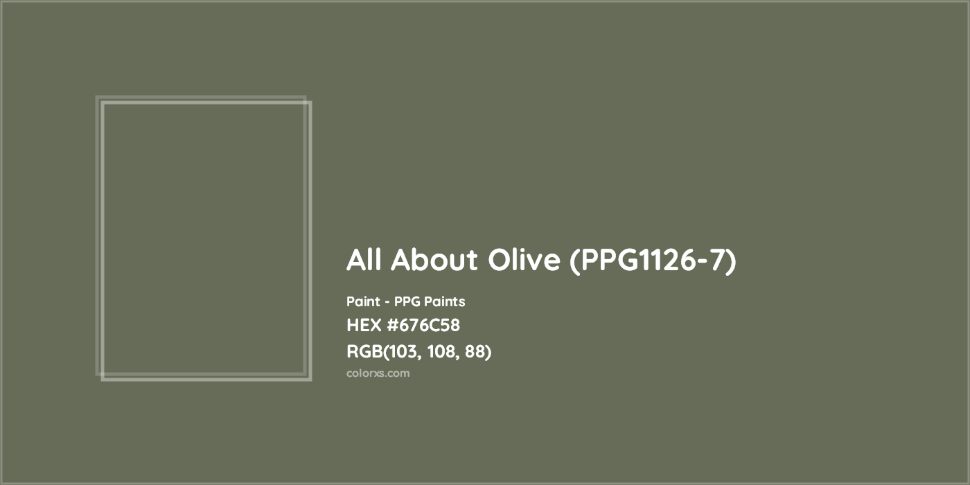 HEX #676C58 All About Olive (PPG1126-7) Paint PPG Paints - Color Code