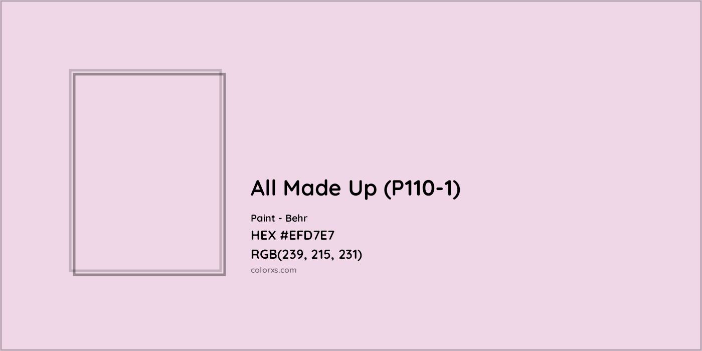 HEX #EFD7E7 All Made Up (P110-1) Paint Behr - Color Code