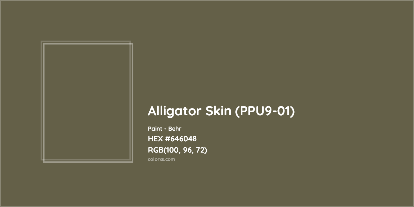 HEX #646048 Alligator Skin (PPU9-01) Paint Behr - Color Code
