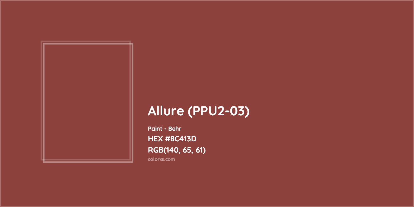 HEX #8C413D Allure (PPU2-03) Paint Behr - Color Code