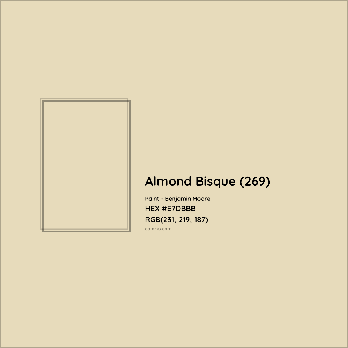 HEX #E7DBBB Almond Bisque (269) Paint Benjamin Moore - Color Code