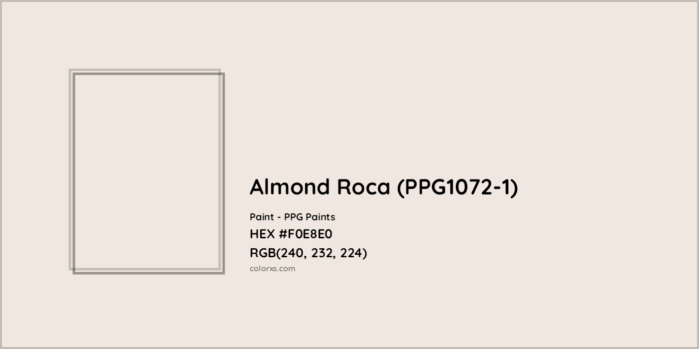 HEX #F0E8E0 Almond Roca (PPG1072-1) Paint PPG Paints - Color Code