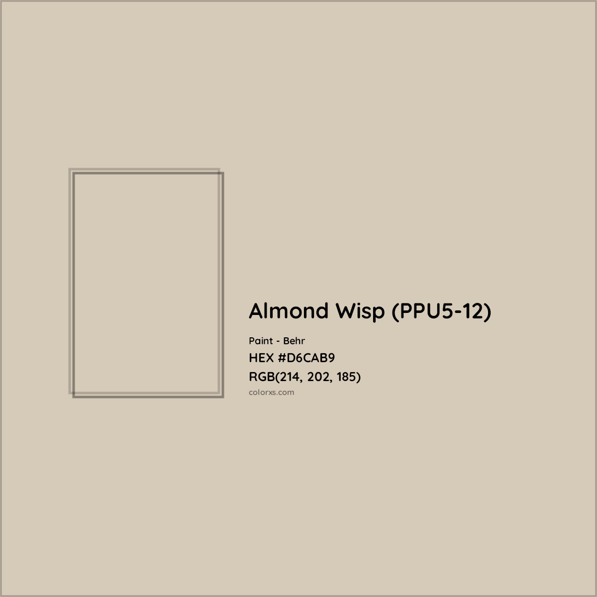 HEX #D6CAB9 Almond Wisp (PPU5-12) Paint Behr - Color Code