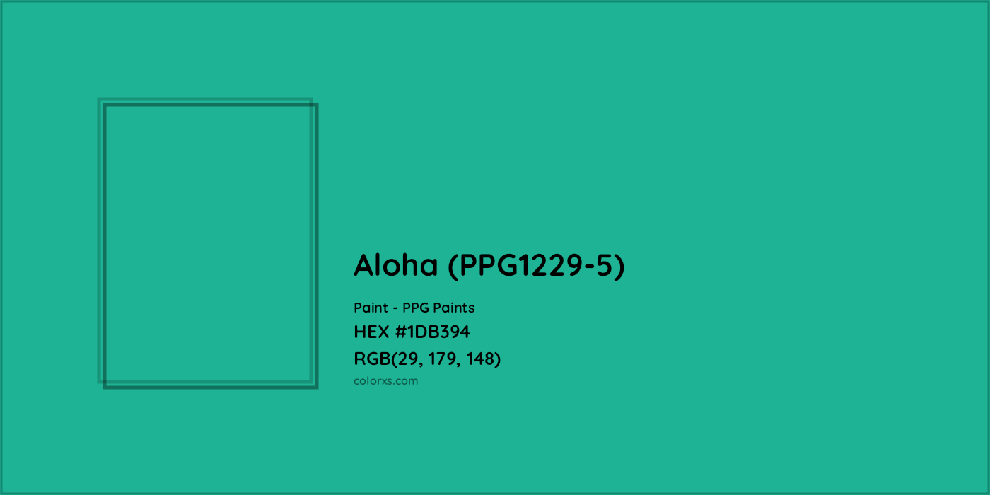 HEX #1DB394 Aloha (PPG1229-5) Paint PPG Paints - Color Code
