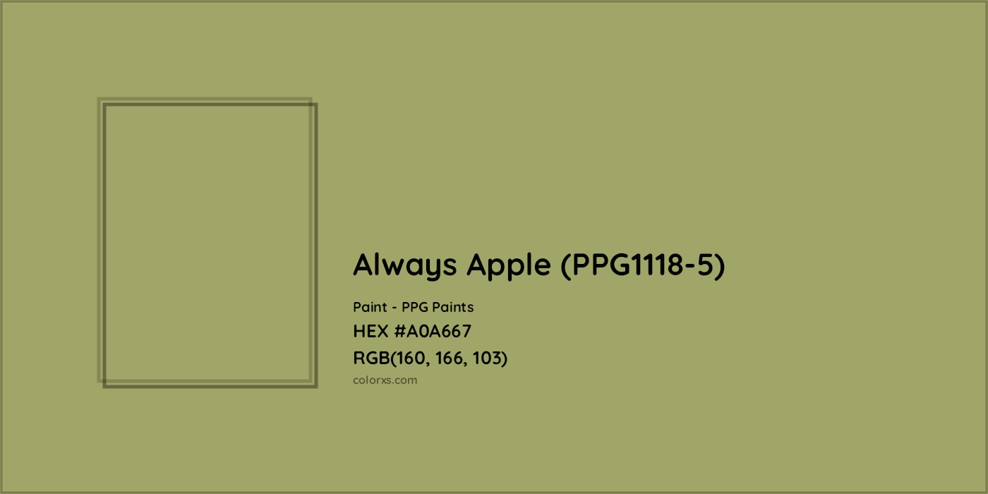HEX #A0A667 Always Apple (PPG1118-5) Paint PPG Paints - Color Code