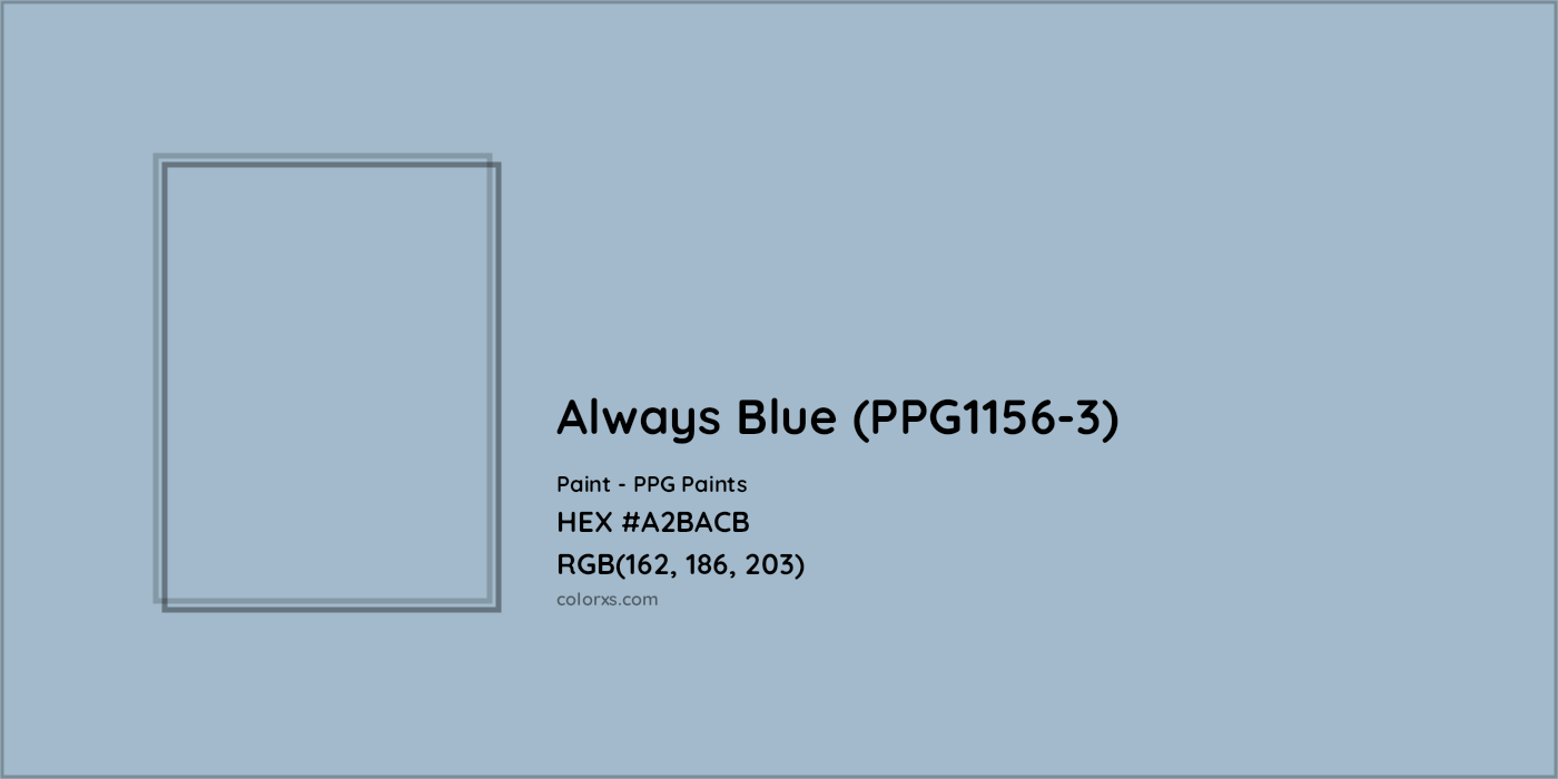 HEX #A2BACB Always Blue (PPG1156-3) Paint PPG Paints - Color Code