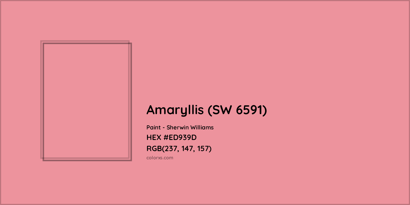 HEX #ED939D Amaryllis (SW 6591) Paint Sherwin Williams - Color Code