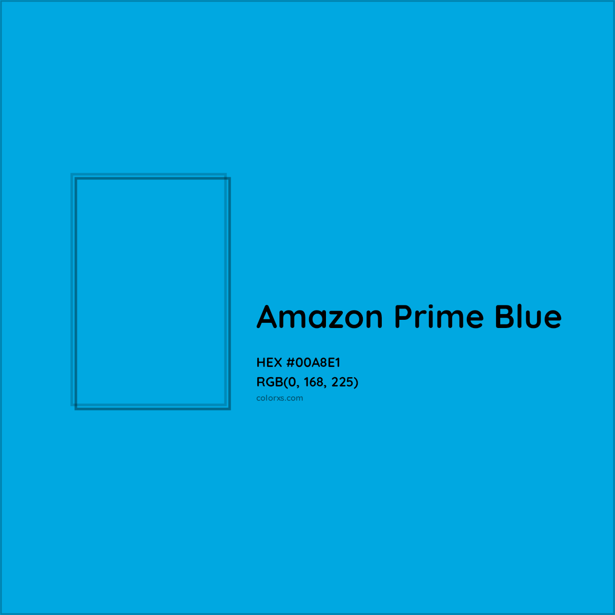 HEX #00A8E1 Amazon Prime Blue Other Brand - Color Code