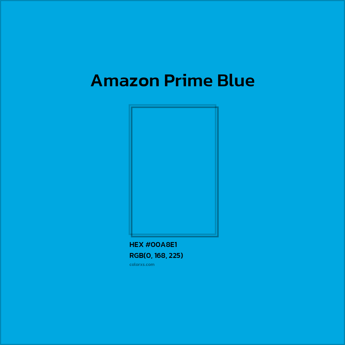 HEX #00A8E1 Amazon Prime Blue Other Brand - Color Code