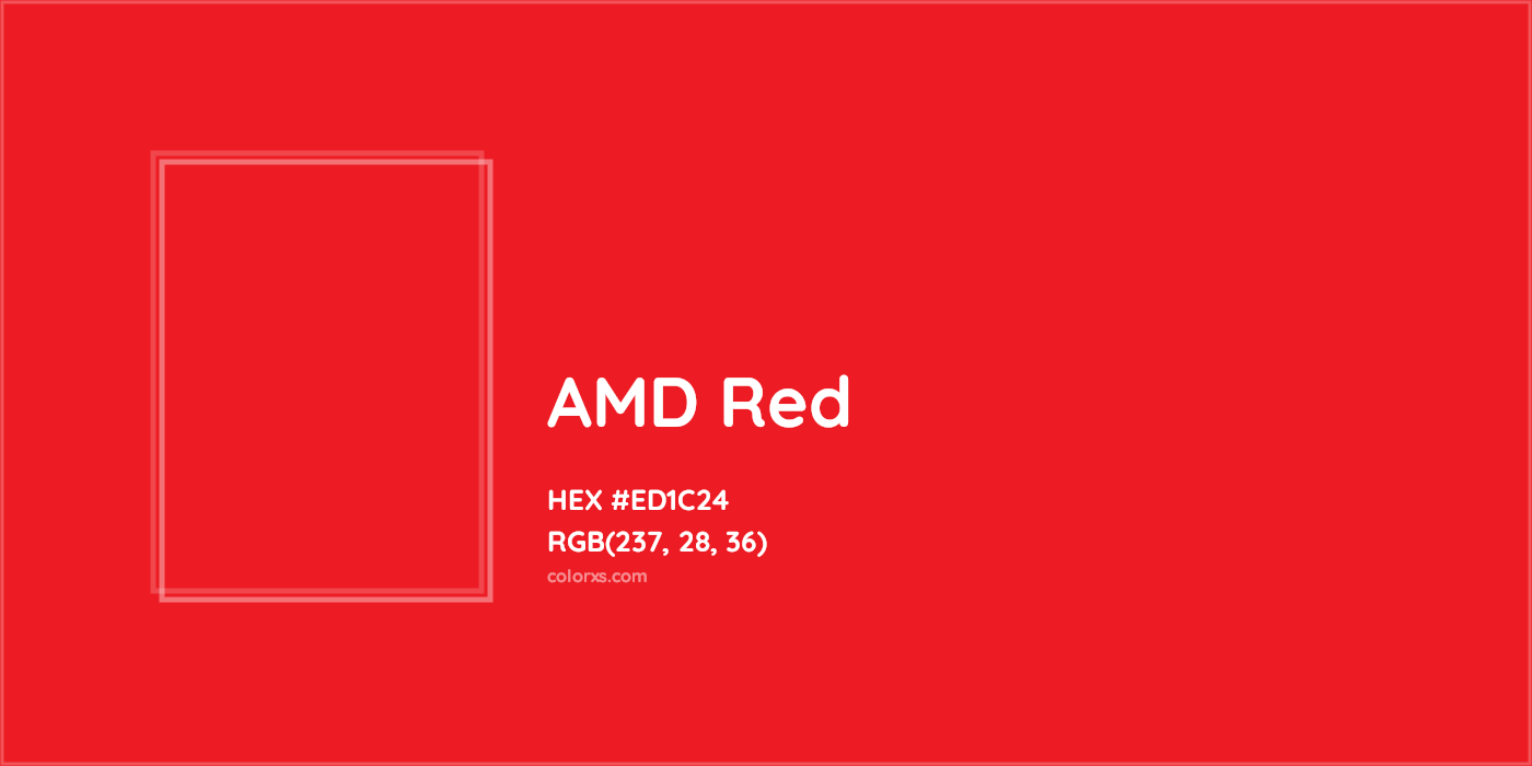 HEX #ED1C24 AMD Red Other Brand - Color Code