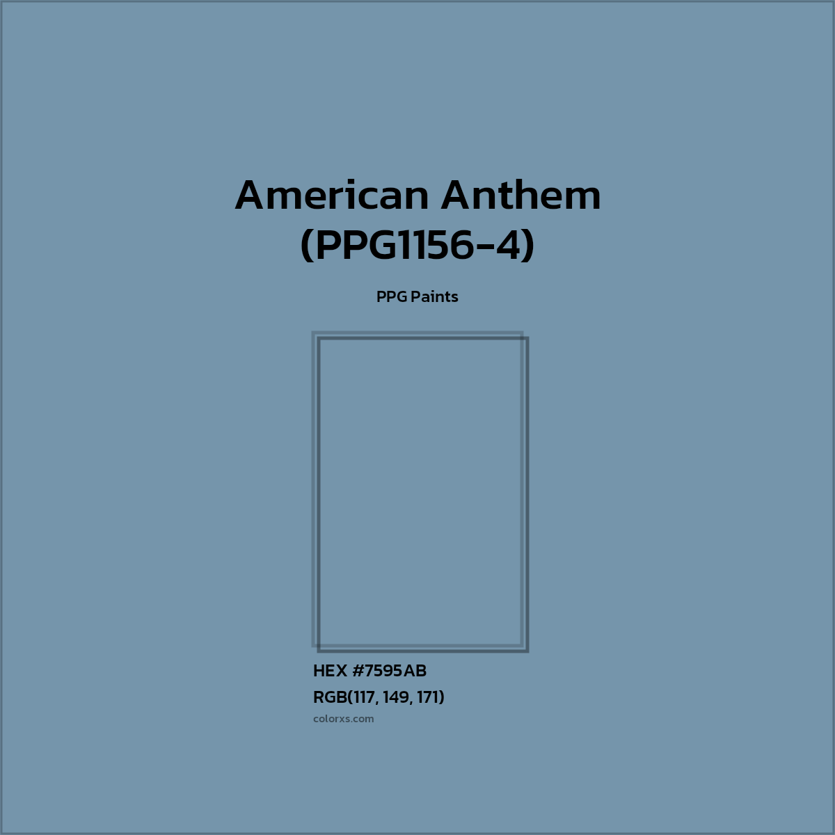 HEX #7595AB American Anthem (PPG1156-4) Paint PPG Paints - Color Code