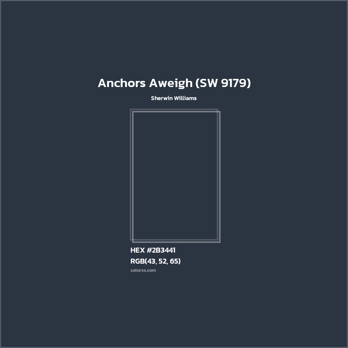 HEX #2B3441 Anchors Aweigh (SW 9179) Paint Sherwin Williams - Color Code