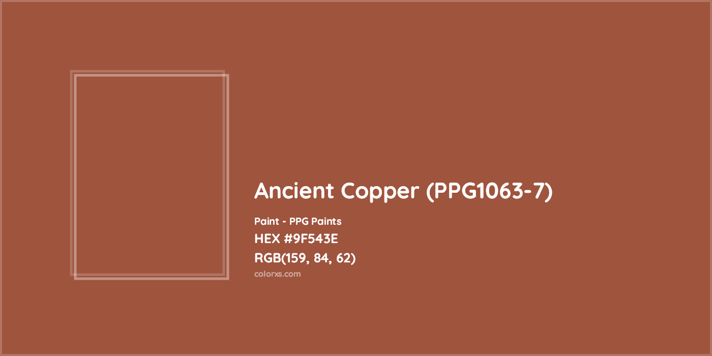 HEX #9F543E Ancient Copper (PPG1063-7) Paint PPG Paints - Color Code