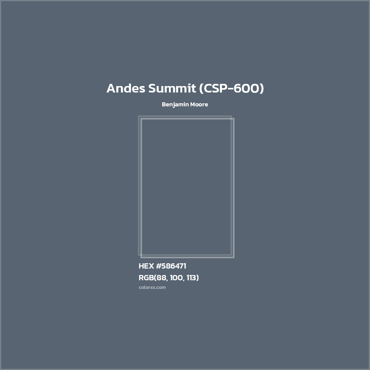 HEX #586471 Andes Summit (CSP-600) Paint Benjamin Moore - Color Code