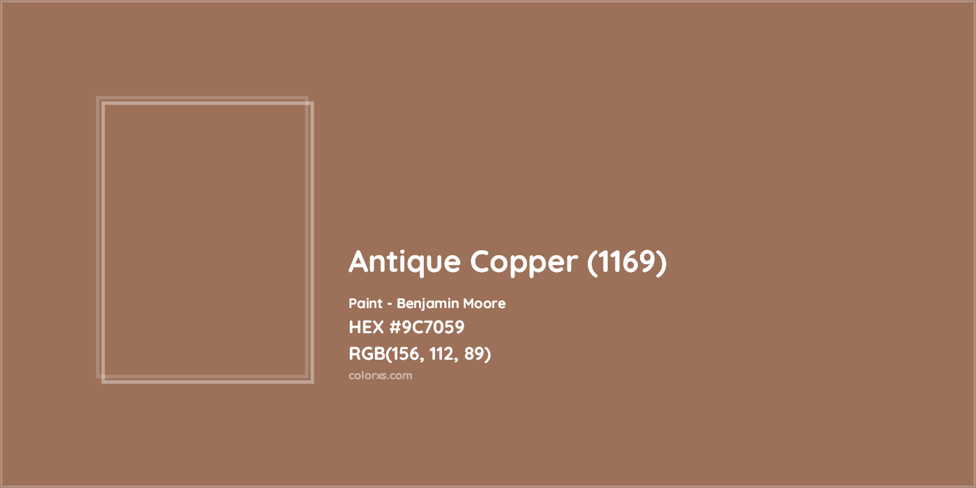 HEX #9C7059 Antique Copper (1169) Paint Benjamin Moore - Color Code