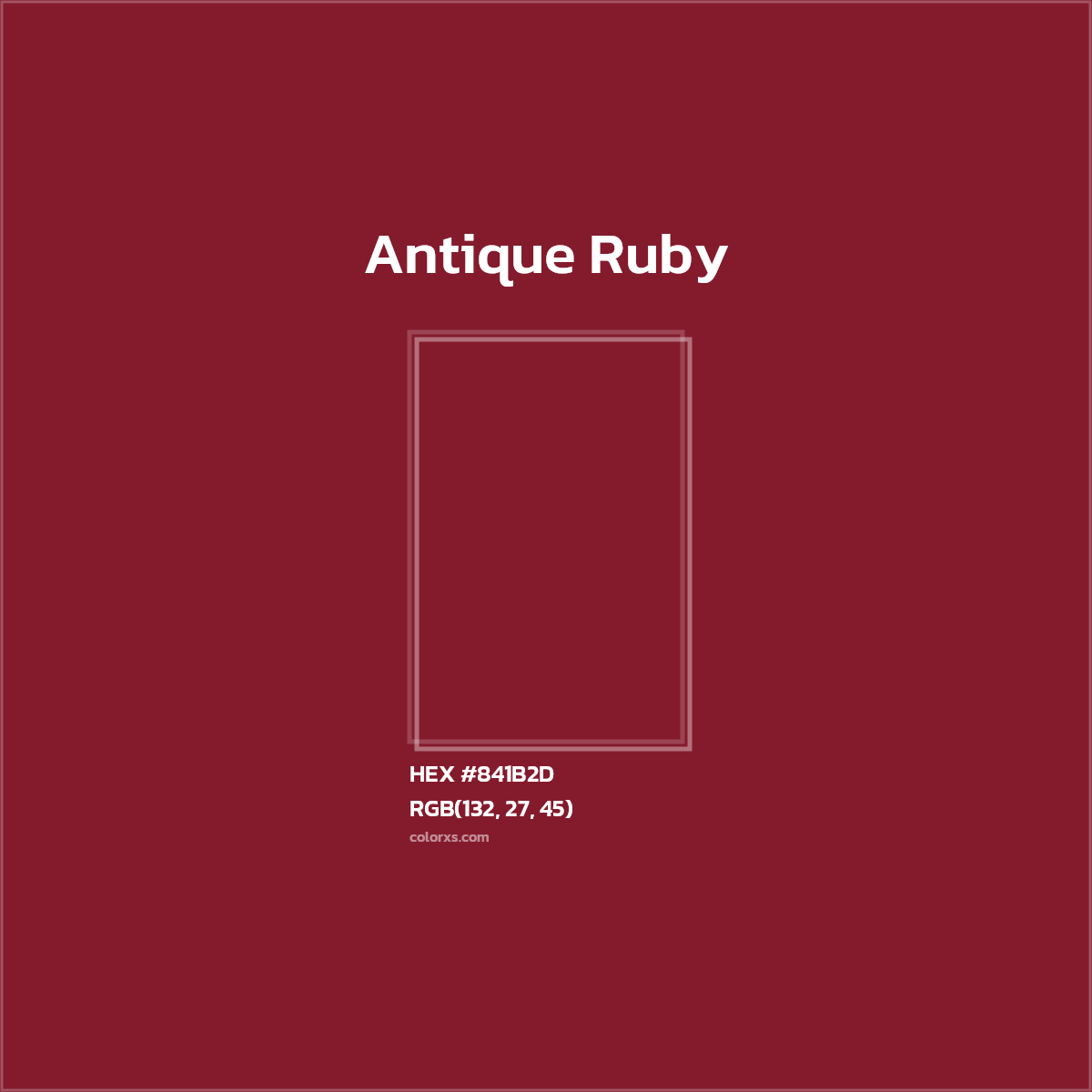 HEX #841B2D Antique Ruby Color - Color Code