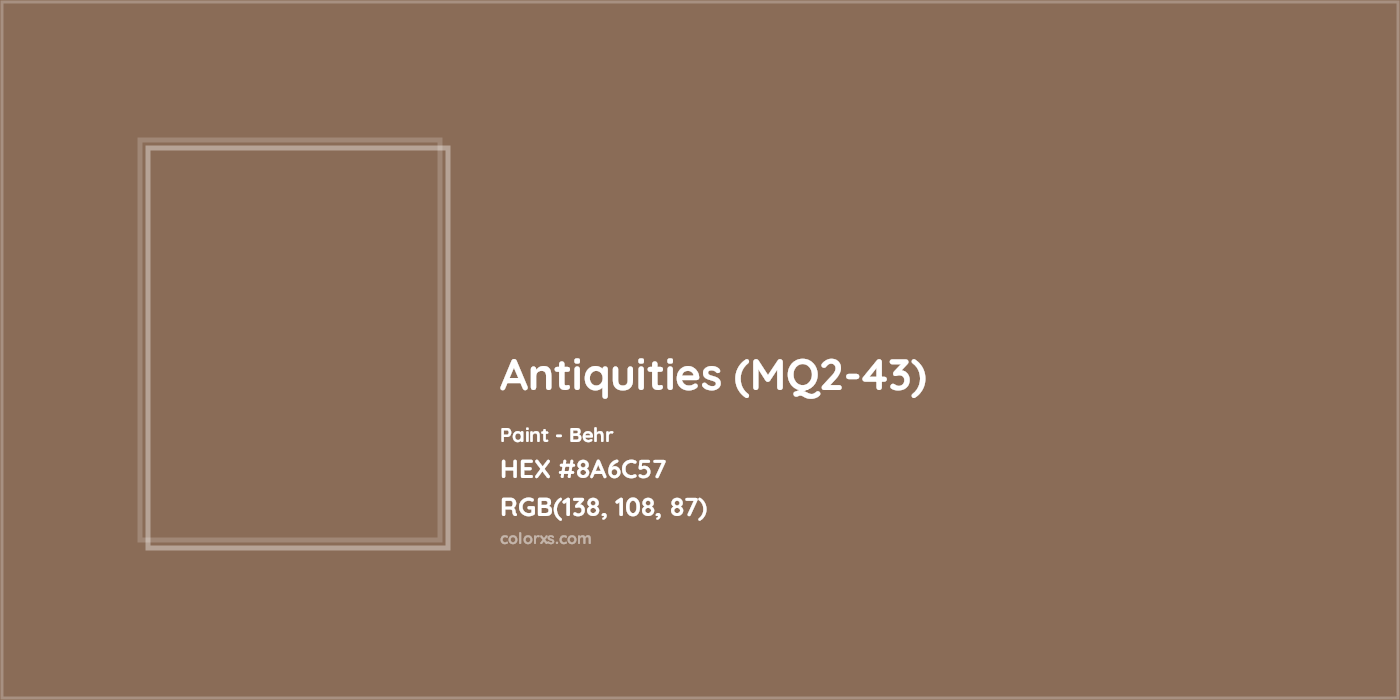 HEX #8A6C57 Antiquities (MQ2-43) Paint Behr - Color Code