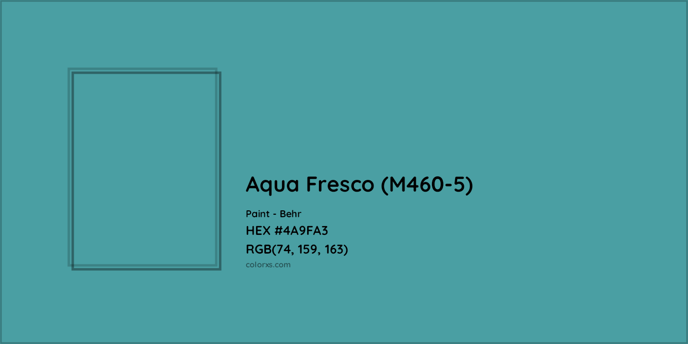 HEX #4A9FA3 Aqua Fresco (M460-5) Paint Behr - Color Code