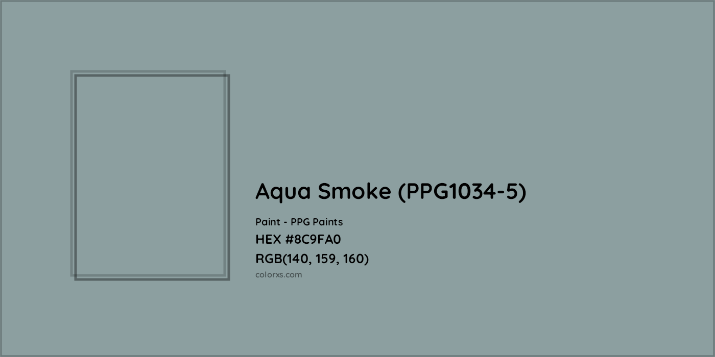 HEX #8C9FA0 Aqua Smoke (PPG1034-5) Paint PPG Paints - Color Code