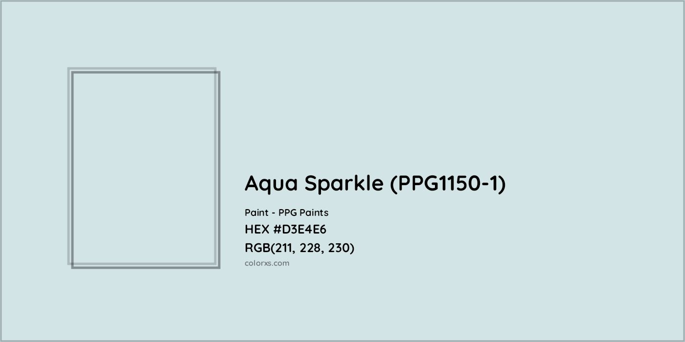 HEX #D3E4E6 Aqua Sparkle (PPG1150-1) Paint PPG Paints - Color Code