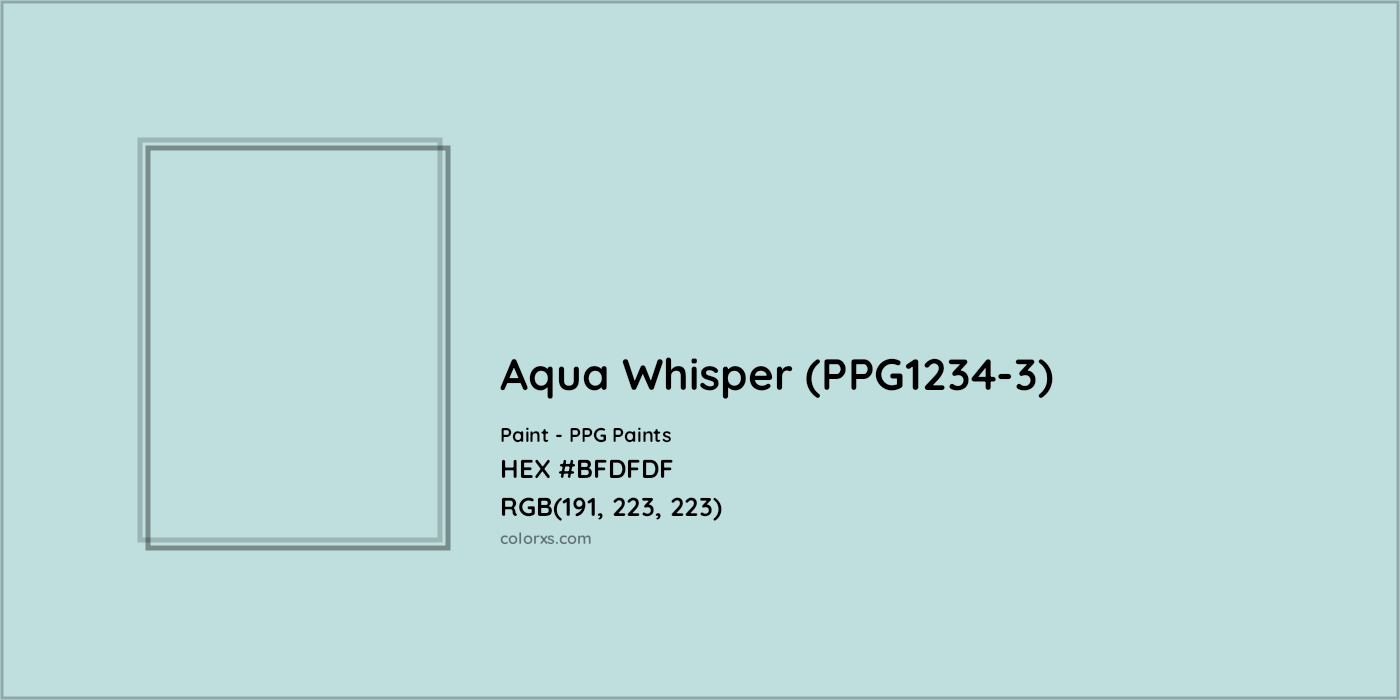 HEX #BFDFDF Aqua Whisper (PPG1234-3) Paint PPG Paints - Color Code