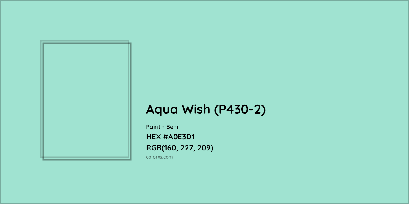 HEX #A0E3D1 Aqua Wish (P430-2) Paint Behr - Color Code