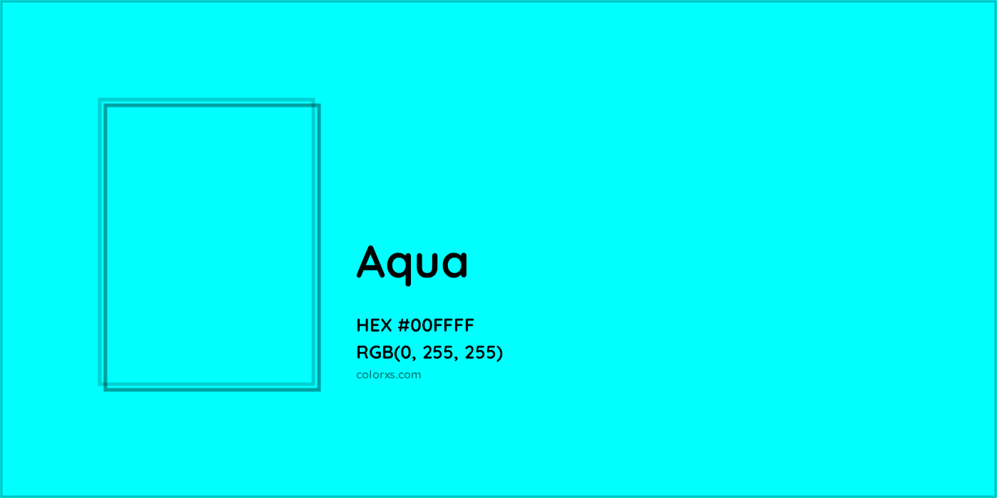 HEX #00FFFF Aqua Color - Color Code