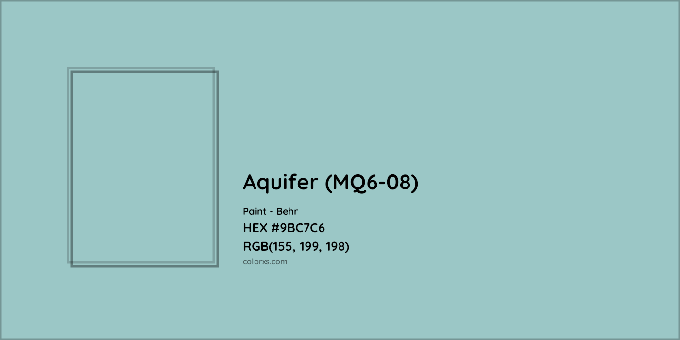 HEX #9BC7C6 Aquifer (MQ6-08) Paint Behr - Color Code