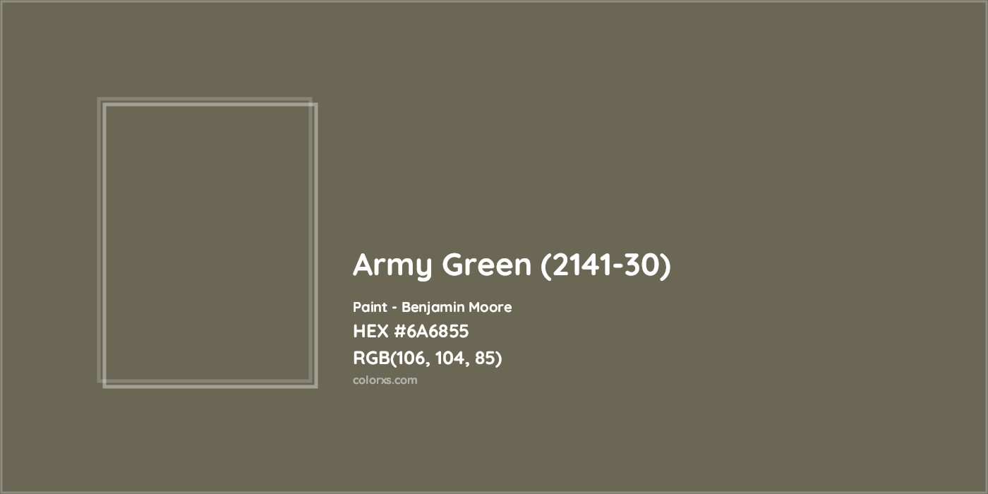 HEX #6A6855 Army Green (2141-30) Paint Benjamin Moore - Color Code