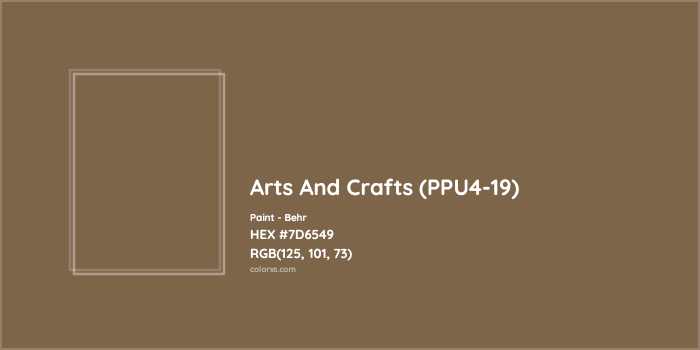 HEX #7D6549 Arts And Crafts (PPU4-19) Paint Behr - Color Code
