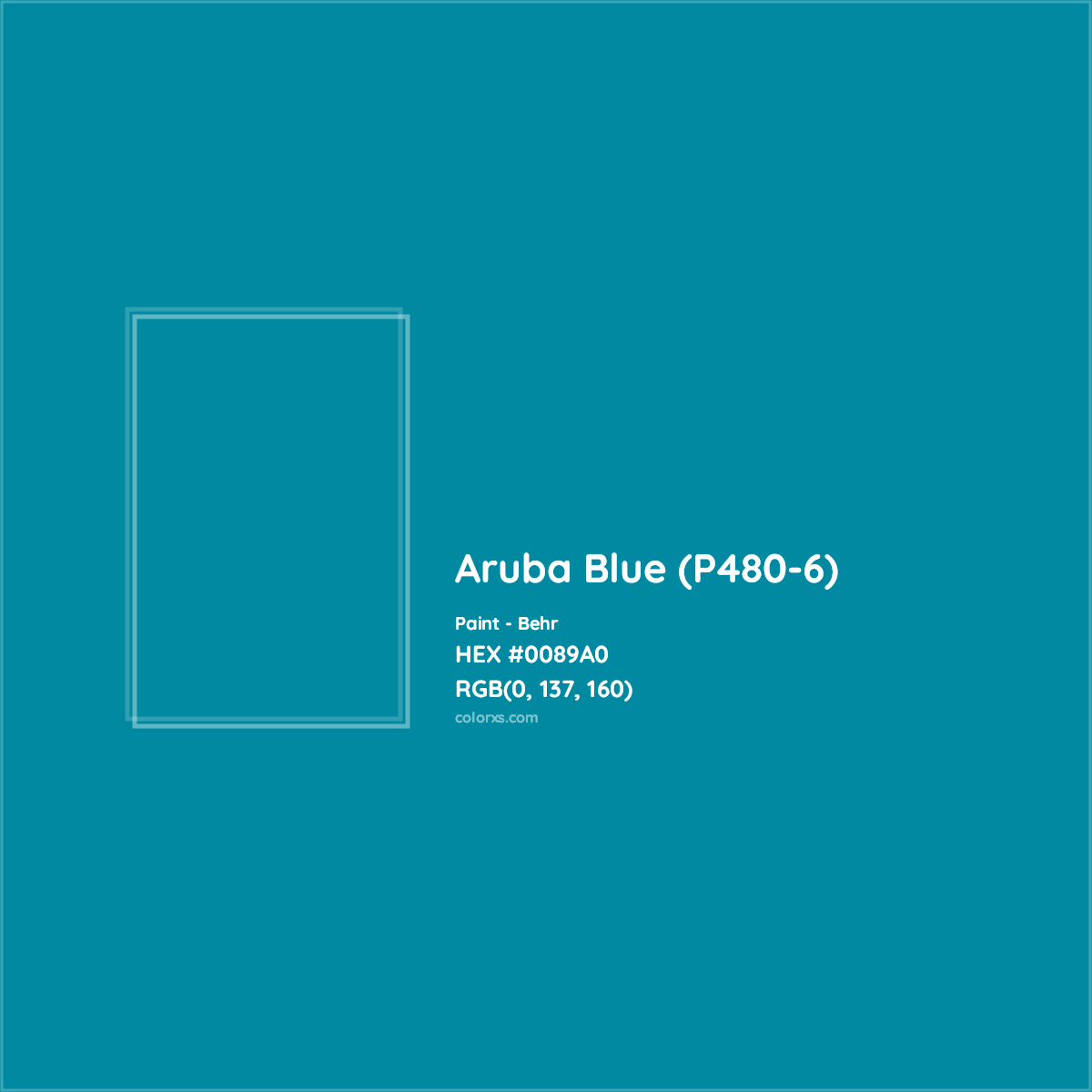 HEX #0089A0 Aruba Blue (P480-6) Paint Behr - Color Code