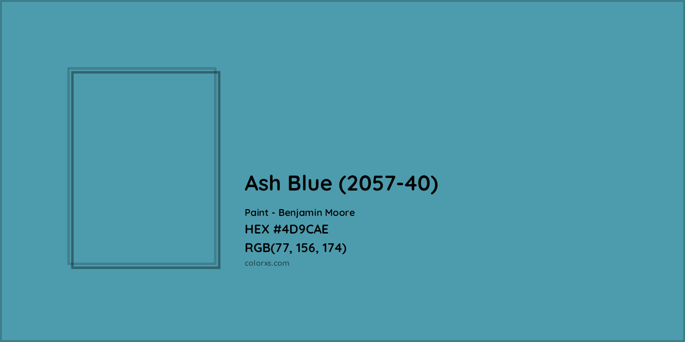 HEX #4D9CAE Ash Blue (2057-40) Paint Benjamin Moore - Color Code