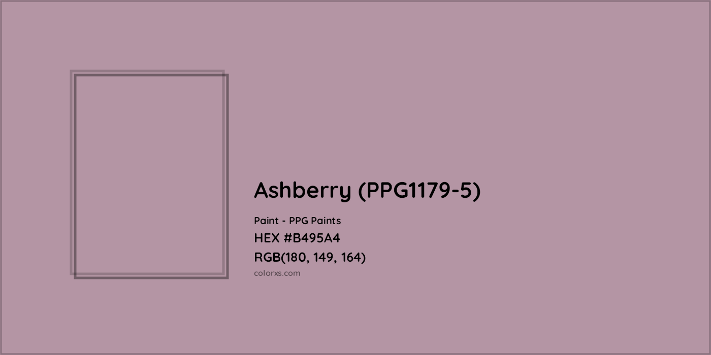HEX #B495A4 Ashberry (PPG1179-5) Paint PPG Paints - Color Code