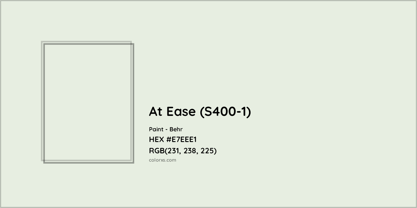 HEX #E7EEE1 At Ease (S400-1) Paint Behr - Color Code