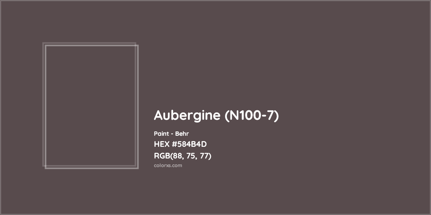 HEX #584B4D Aubergine (N100-7) Paint Behr - Color Code
