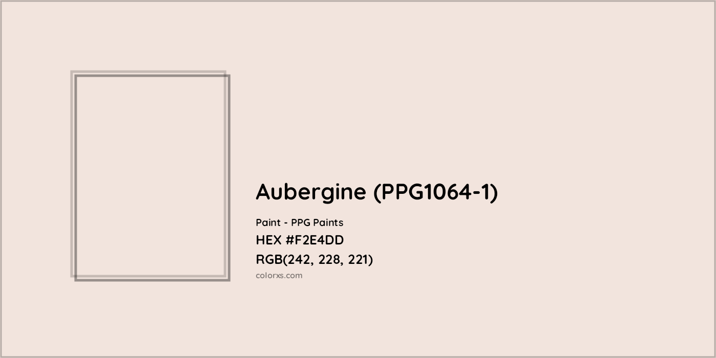 HEX #F2E4DD Aubergine (PPG1064-1) Paint PPG Paints - Color Code