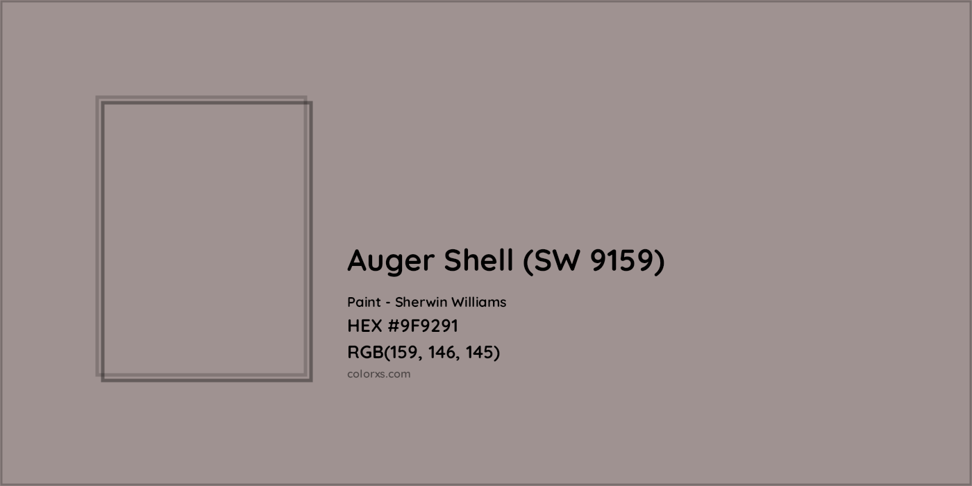 HEX #9F9291 Auger Shell (SW 9159) Paint Sherwin Williams - Color Code