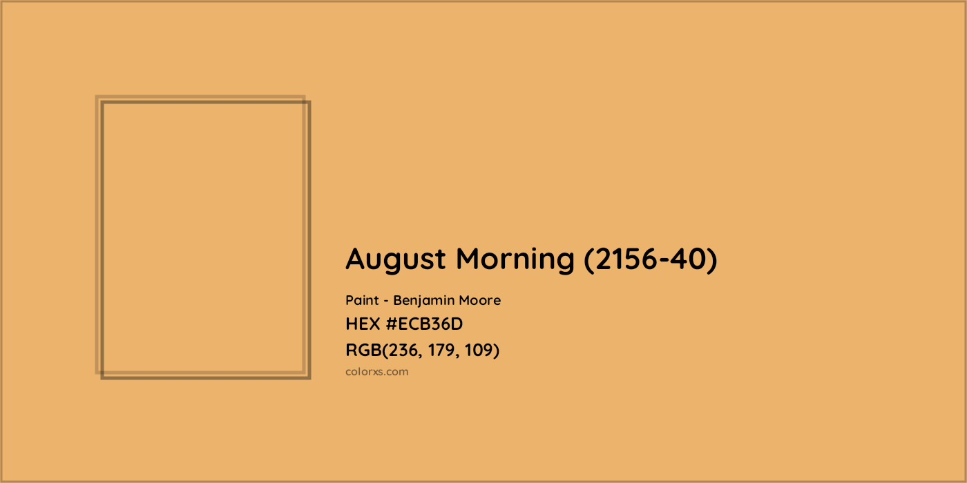 HEX #ECB36D August Morning (2156-40) Paint Benjamin Moore - Color Code